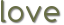 LOVE